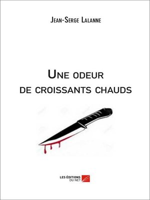 cover image of Une odeur de croissants chauds